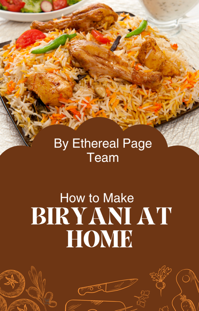 1-1-655x1024 📘 How to Make Biryani at Home